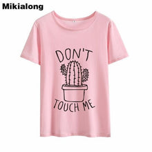 Load image into Gallery viewer, DON'T TOUGH ME Cactus T shirt Women